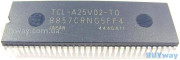 TCL-A25V02-TO, 8857CRNG5FF4 TCL-A25V02-TO, 8857CRNG5FF4